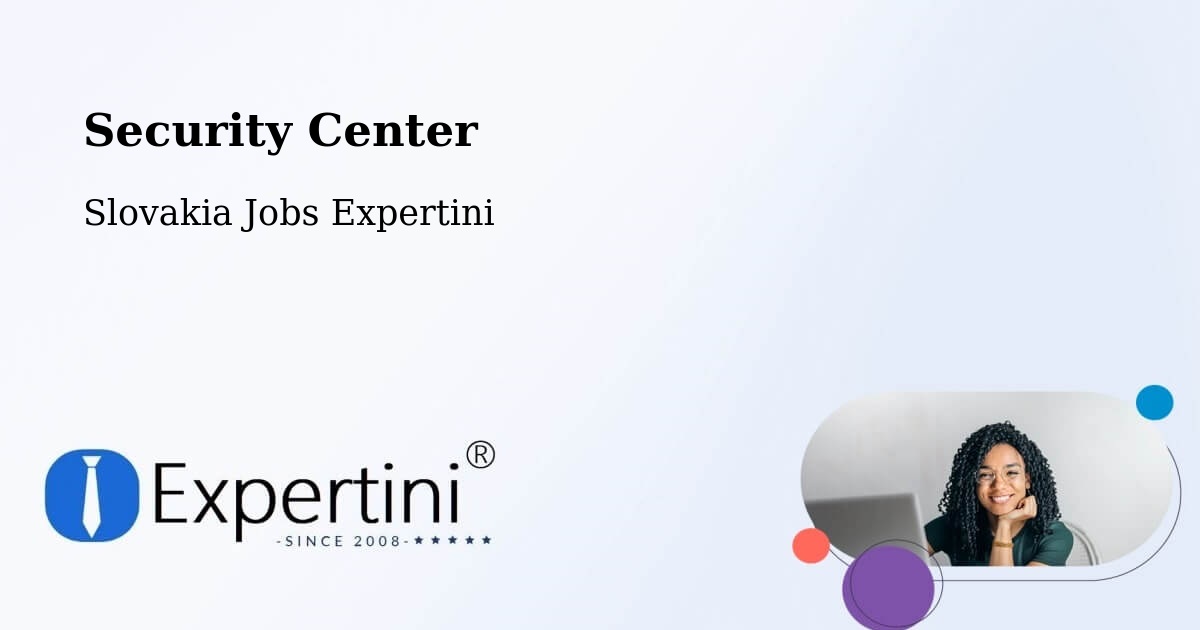 Security & Compliance – Holíč - Slovakia Jobs Expertini